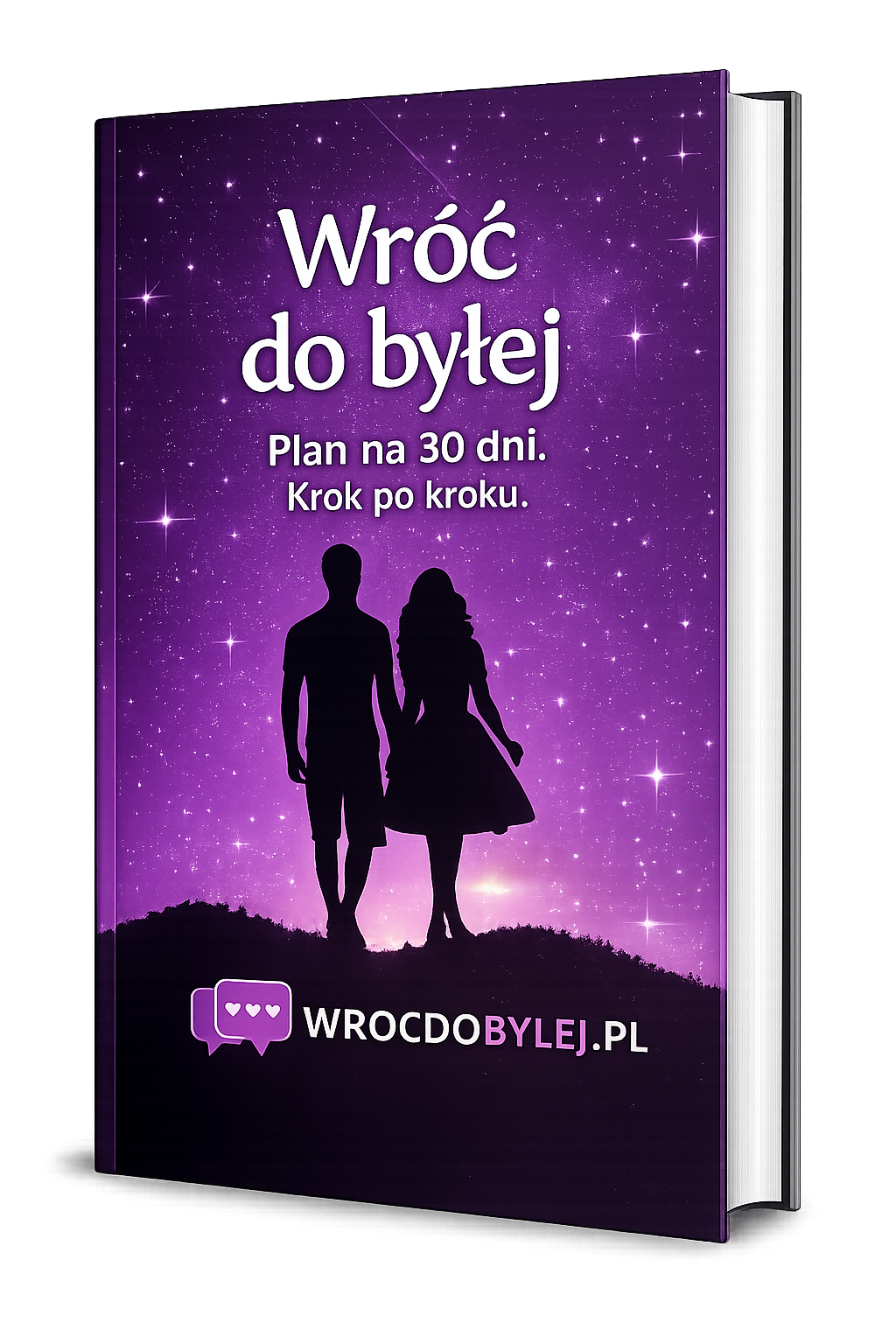 Wróć do Byłej: Plan 30 dni krok po kroku